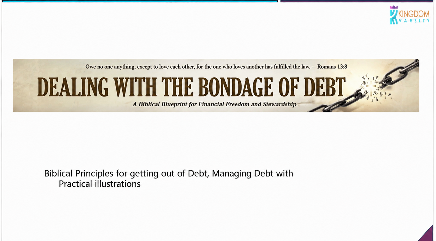 DEALING WITH THE BONDAGE OF DEBT part 1